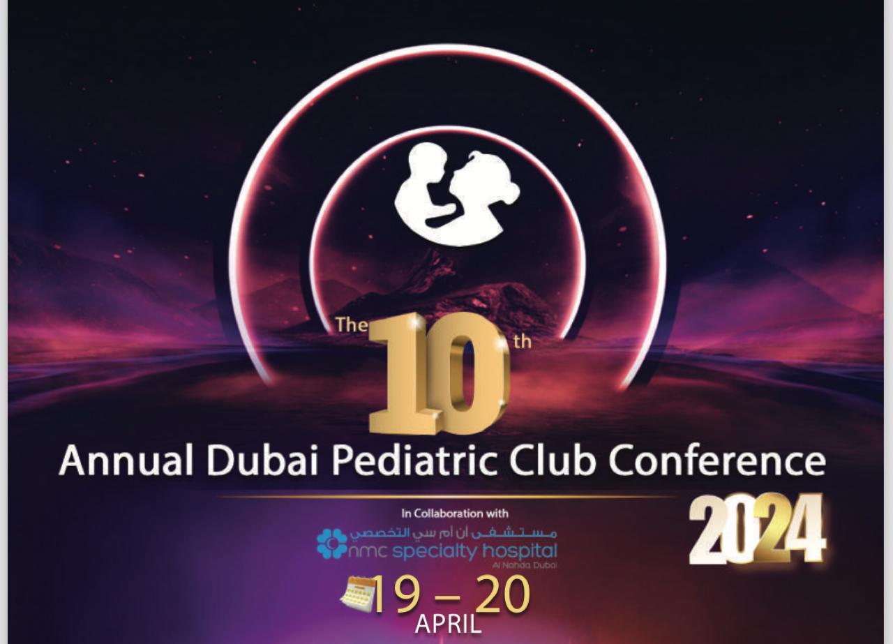 10th Annual Dubai Pediatric Club Conference 2024