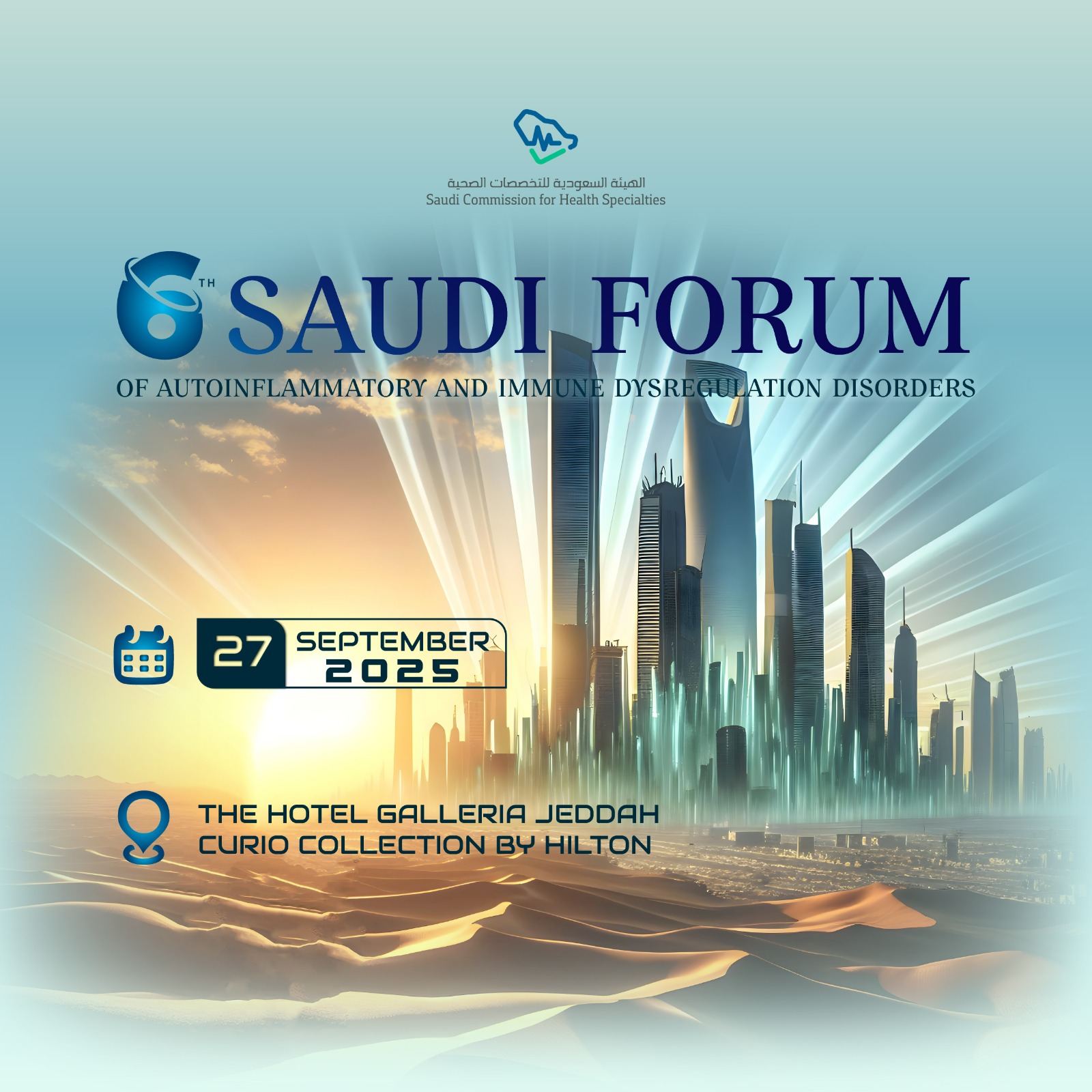 6th Saudi Forum of Autoinflammatory and Immune Dysregulation Disorders Poster