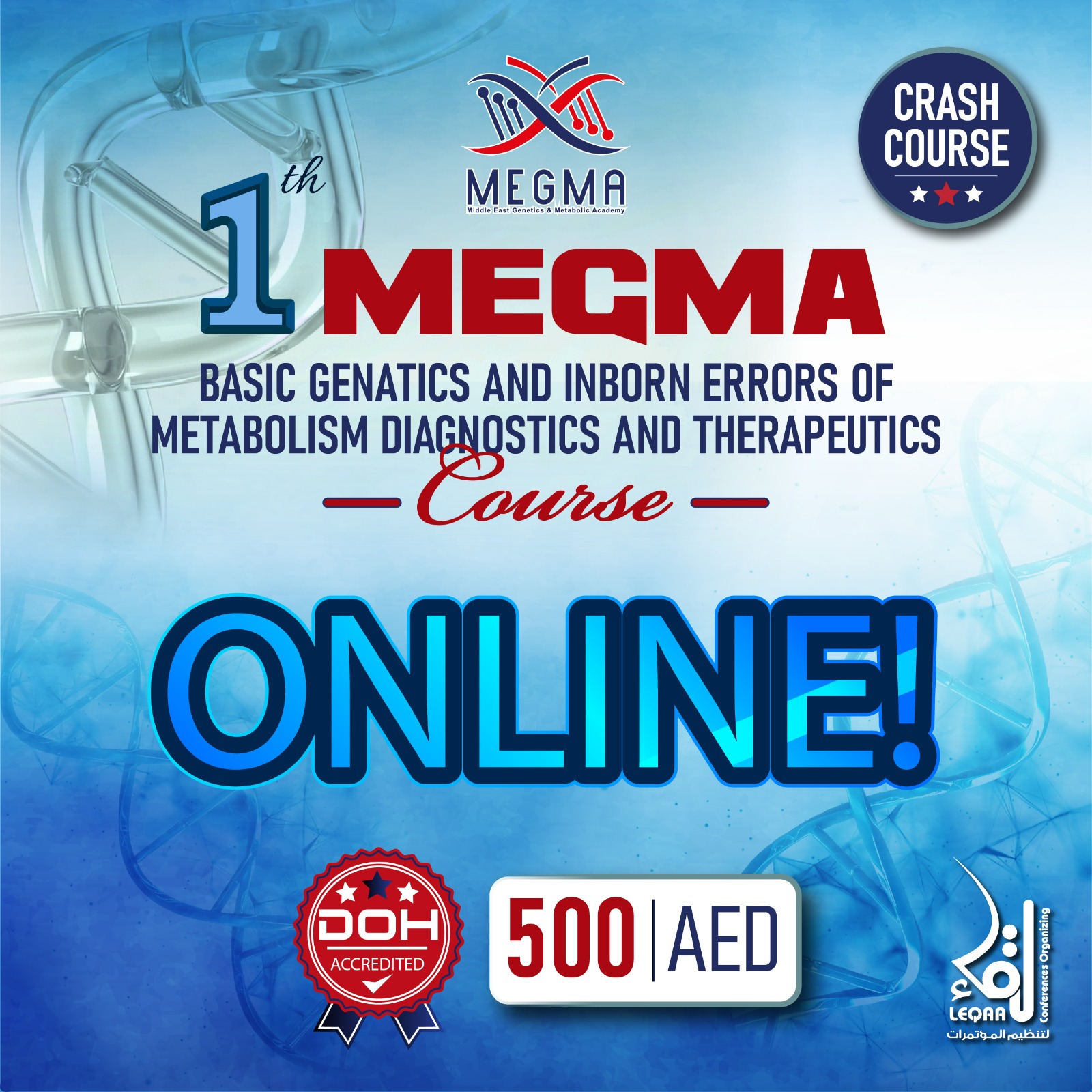 MEGMA Basic Genetics and Inborn Errors of Metabolism Diagnostics and Therapeutics Course Poster