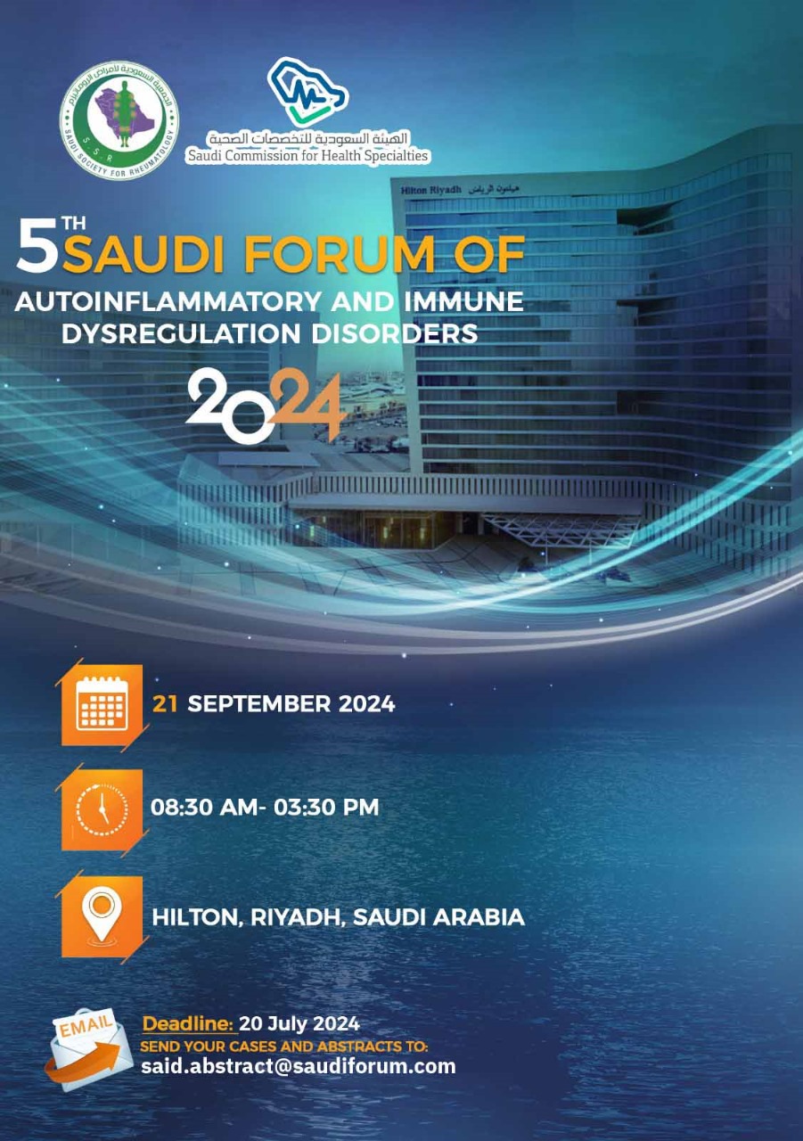 5th Saudi Forum of Autoinflammatory and Immune Dysregulation Disorders